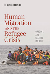 eBook, Human Migration and the Refugee Crisis, Dickinson, Eliot, Bloomsbury Publishing