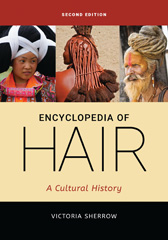 E-book, Encyclopedia of Hair, Sherrow, Victoria, Bloomsbury Publishing