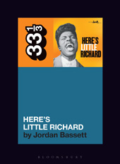 eBook, Little Richard's Here's Little Richard, Bassett, Jordan, Bloomsbury Publishing