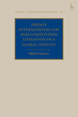 E-book, Private International Law and Competition Litigation in a Global Context, Danov, Mihail, Bloomsbury Publishing