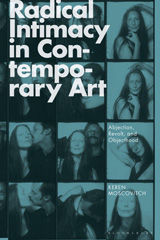 E-book, Radical Intimacy in Contemporary Art, Moscovitch, Keren, Bloomsbury Publishing
