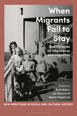 eBook, When Migrants Fail to Stay, Bloomsbury Publishing