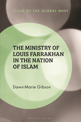 eBook, The Ministry of Louis Farrakhan in the Nation of Islam, Bloomsbury Publishing