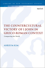 E-book, The Countercultural Victory of 1 John in Greco-Roman Context, Bloomsbury Publishing
