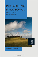 eBook, Performing Folk Songs, Bennett, Elizabeth, Bloomsbury Publishing