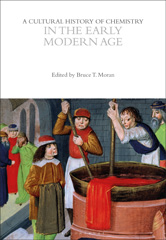 E-book, A Cultural History of Chemistry in the Early Modern Age, Bloomsbury Publishing