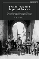 E-book, British Jews and Imperial Service, Chasin, Stephanie M., Bloomsbury Publishing