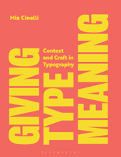 eBook, Giving Type Meaning, Cinelli, Mia., Bloomsbury Publishing