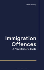 E-book, Immigration Offences - A Practitioner's Guide, Bloomsbury Publishing