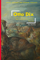 E-book, Otto Dix and the Memorialization of World War I in German Visual Culture, 1914-1936, Murray, Ann., Bloomsbury Publishing
