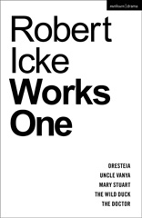 E-book, Robert Icke : Works One, Bloomsbury Publishing