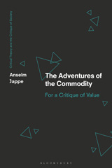 eBook, The Adventures of the Commodity, Jappe, Anselm, Bloomsbury Publishing