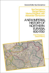 E-book, A New Imperial History of Northern Eurasia, 600-1700, Bloomsbury Publishing
