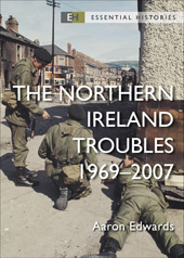 E-book, The Northern Ireland Troubles, Edwards, Aaron, Bloomsbury Publishing