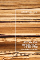 eBook, History as a Translation of the Past, Bloomsbury Publishing