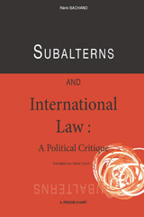 E-book, Subalterns and International Law, Bloomsbury Publishing