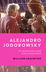 E-book, Alejandro Jodorowsky : Filmmaker and Philosopher, Egginton, William, Bloomsbury Publishing