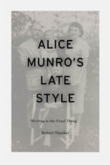 E-book, Alice Munro's Late Style : Writing is the Final Thing', Bloomsbury Publishing