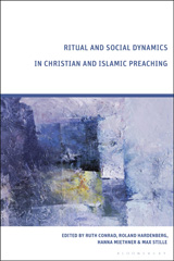 eBook, Ritual and Social Dynamics in Christian and Islamic Preaching, Bloomsbury Publishing
