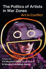 eBook, The Politics of Artists in War Zones : Art in Conflict, Bloomsbury Publishing