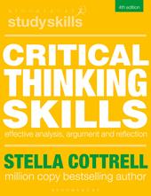 E-book, Critical Thinking Skills : Effective Analysis, Argument and Reflection, Bloomsbury Publishing