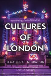 E-book, Cultures of London : Legacies of Migration, Bloomsbury Publishing