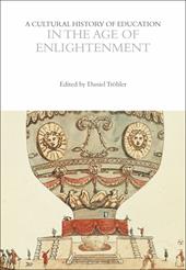 E-book, A Cultural History of Education in the Age of Enlightenment, Bloomsbury Publishing