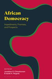 eBook, African Democracy : Impediments, Promises, and Prospects, Bloomsbury Publishing