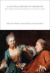 eBook, A Cultural History of Chemistry in the Eighteenth Century, Bloomsbury Publishing
