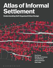 eBook, Atlas of Informal Settlement : Understanding Self-Organized Urban Design, Bloomsbury Publishing