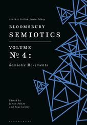 E-book, Bloomsbury Semiotics Volume 4: Semiotic Movements, Bloomsbury Publishing