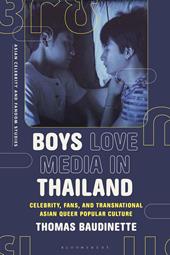 E-book, Boys Love Media in Thailand : Celebrity, Fans, and Transnational Asian Queer Popular Culture, Bloomsbury Publishing