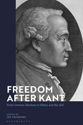 E-book, Freedom After Kant : From German Idealism to Ethics and the Self, Bloomsbury Publishing