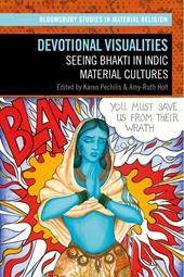 E-book, Devotional Visualities : Seeing Bhakti in Indic Material Cultures, Bloomsbury Publishing