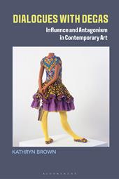 E-book, Dialogues with Degas : Influence and Antagonism in Contemporary Art, Bloomsbury Publishing