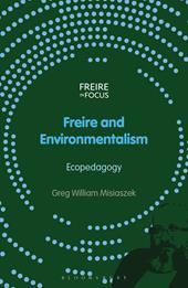 E-book, Freire and Environmentalism : Ecopedagogy, Bloomsbury Publishing