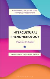 E-book, Intercultural Phenomenology : Playing with Reality, Bloomsbury Publishing