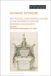 E-book, Intimate Interiors : Sex, Politics, and Material Culture in the Eighteenth-Century Bedroom and Boudoir, Bloomsbury Publishing