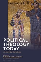 eBook, Political Theology Today : 100 Years after Carl Schmitt, Bloomsbury Publishing