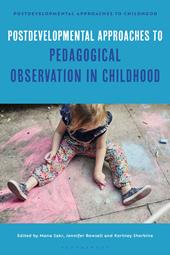 eBook, Postdevelopmental Approaches to Pedagogical Observation in Childhood, Bloomsbury Publishing