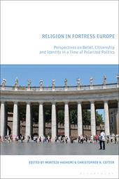 E-book, Religion in Fortress Europe : Perspectives on Belief, Citizenship and Identity in a Time of Polarized Politics, Bloomsbury Publishing