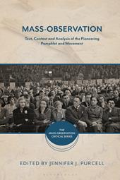 eBook, Mass-Observation : Text, Context and Analysis of the Pioneering Pamphlet and Movement, Bloomsbury Publishing