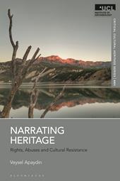 E-book, Narrating Heritage : Rights, Abuses and Cultural Resistance, Bloomsbury Publishing
