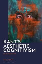 E-book, Kant's Aesthetic Cognitivism : On the Value of Art, Bloomsbury Publishing