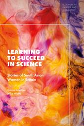 E-book, Learning to Succeed in Science : Stories of South Asian Women in Britain, Bloomsbury Publishing