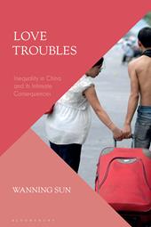 E-book, Love Troubles : Inequality in China and its Intimate Consequences, Bloomsbury Publishing