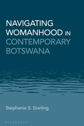 eBook, Navigating Womanhood in Contemporary Botswana, Bloomsbury Publishing