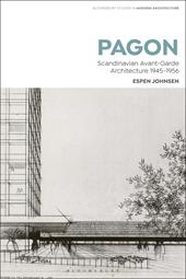 E-book, PAGON : Scandinavian Avant-Garde Architecture 1945-1956, Bloomsbury Publishing