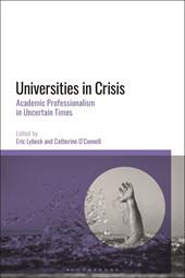 eBook, Universities in Crisis : Academic Professionalism in Uncertain Times, Bloomsbury Publishing