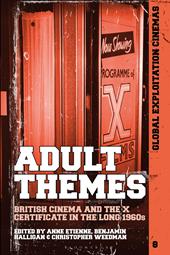 E-book, Adult Themes : British Cinema and the X Certificate in the Long 1960s, Bloomsbury Publishing